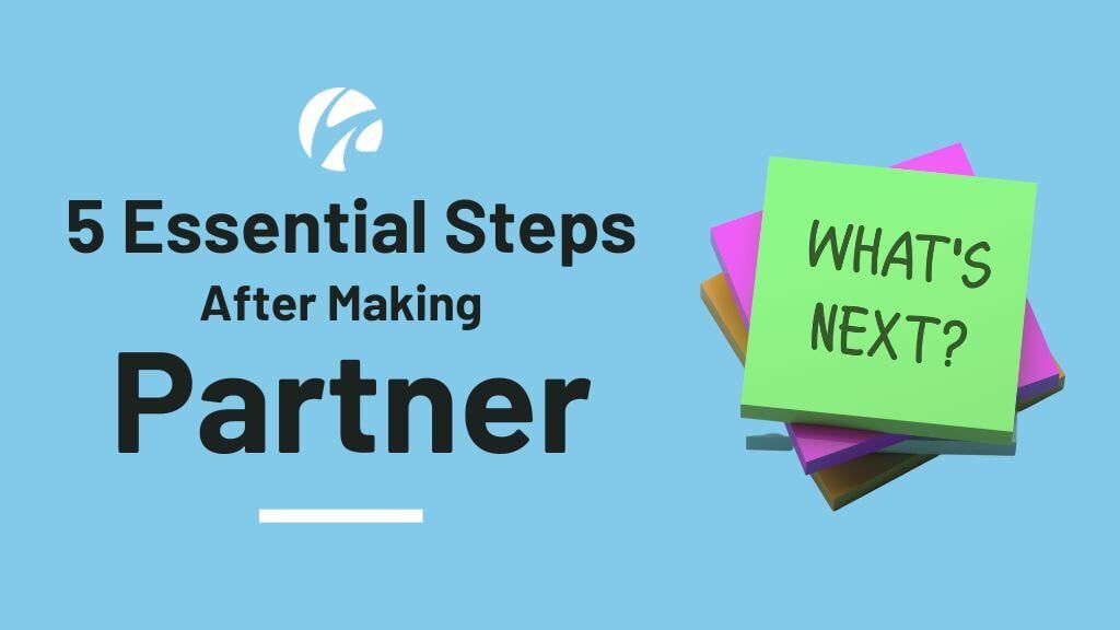 5 Steps for New Partners