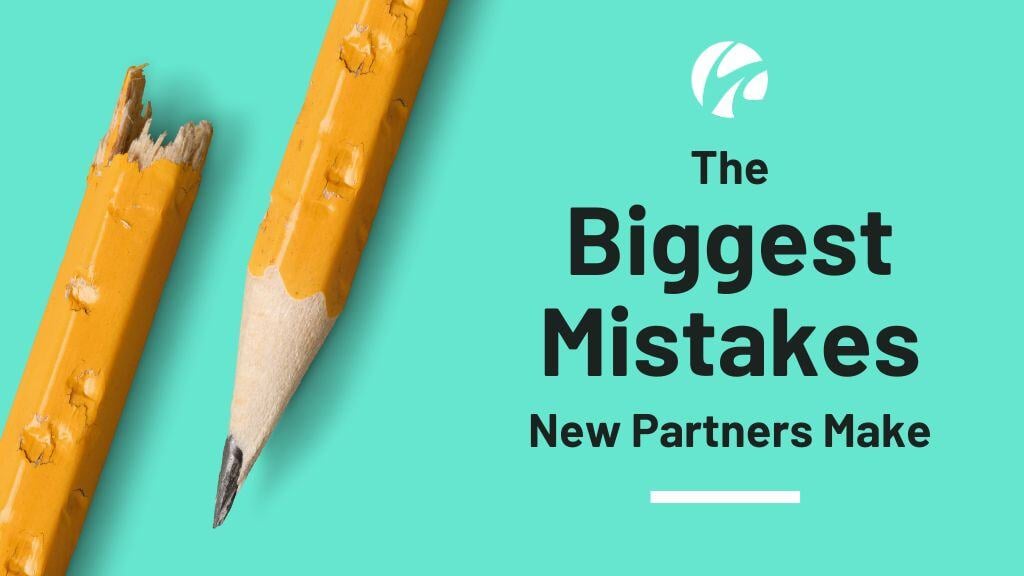 Biggest Mistakes New Partners Make