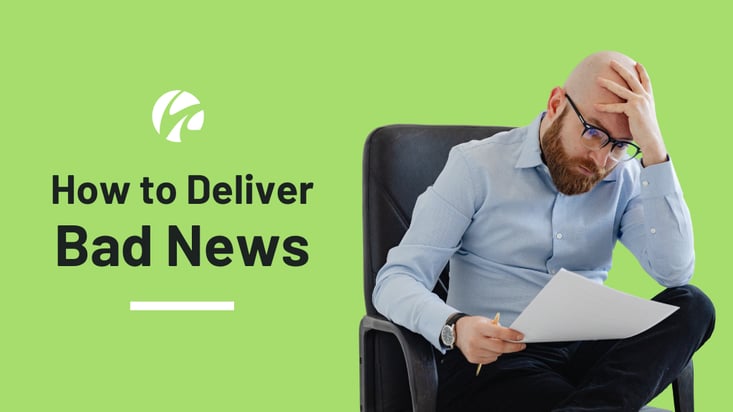Blog - How to Deliver Bad News