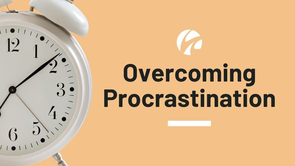 overcoming procrastination