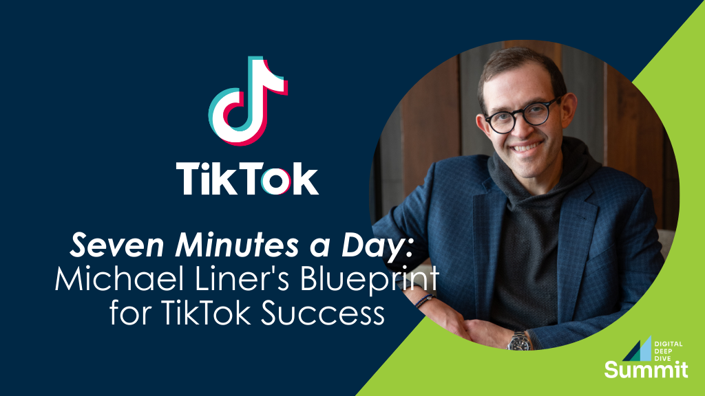 Seven Minutes a Day: Michael Liner's Blueprint for TikTok Success