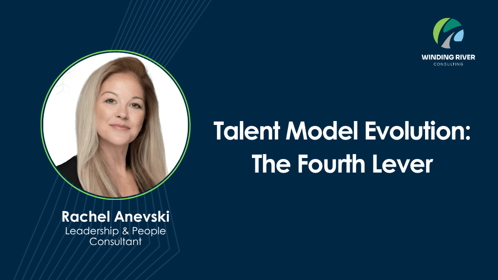 Talent Model Evolution: The Fourth Lever