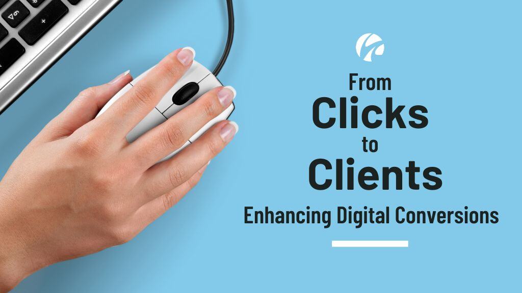 From Clicks to Clients: Enhancing Digital Sales Conversions for CPA Firms