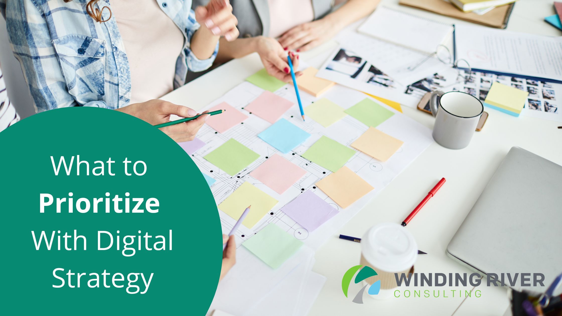 What to Prioritize With Digital Strategy