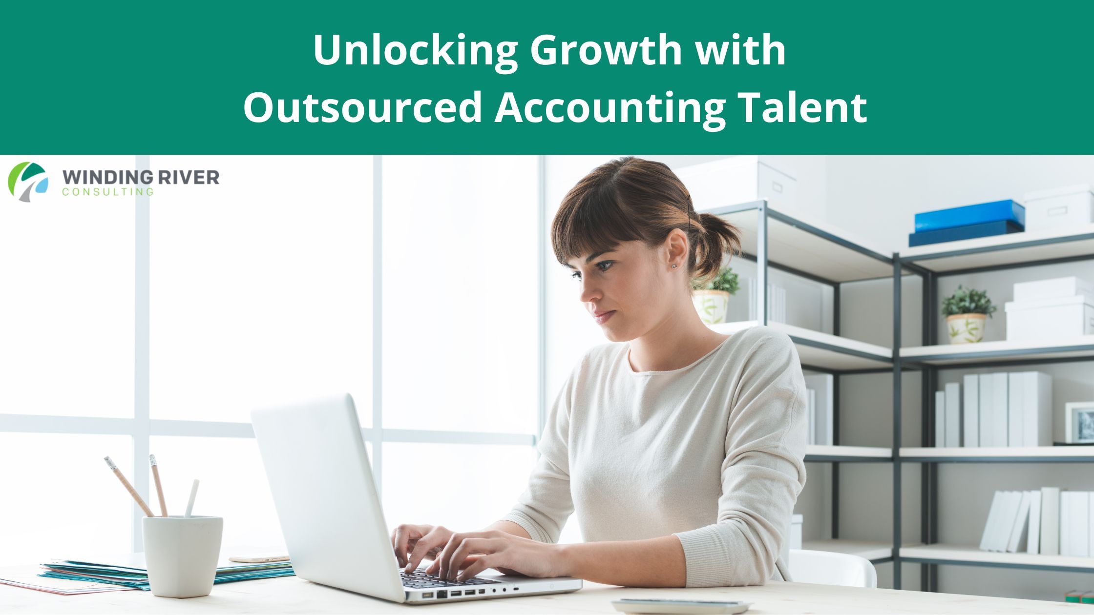 M&A, Private Equity and Unlocking Growth with Outsourced Accounting Talent