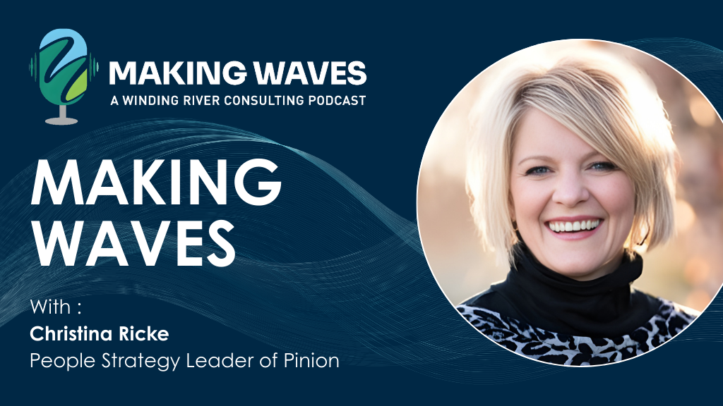 Making Waves: Pinion's Christina Ricke on Building a People-First Approach to AI Adoption