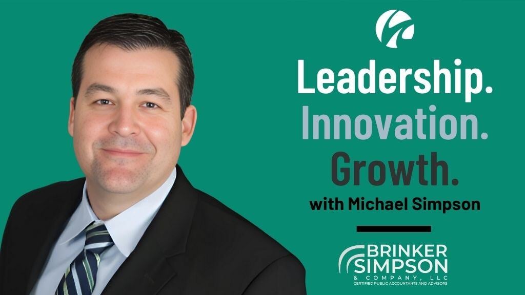 Michael Simpson on Leadership, Innovation, and Growth at Brinker Simpson